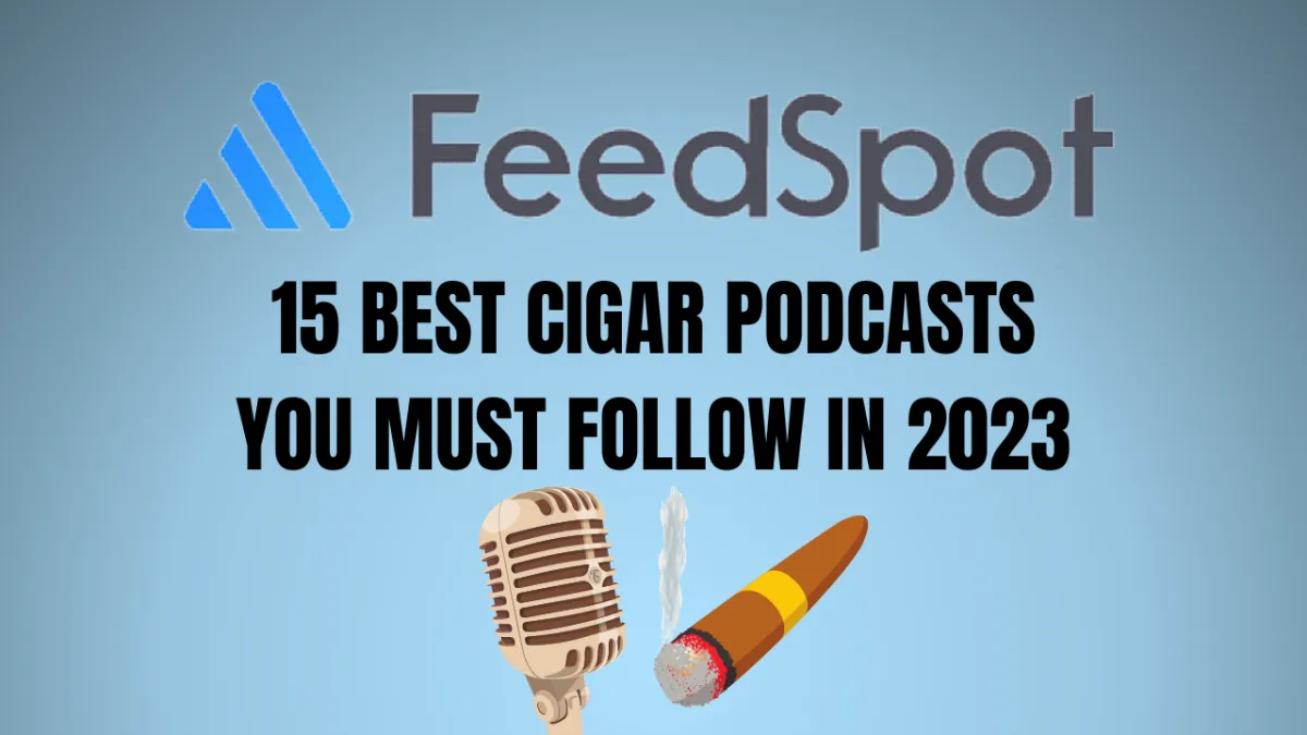 The Cigar Guys Featured In 15 Best Cigar Podcasts Of 2023