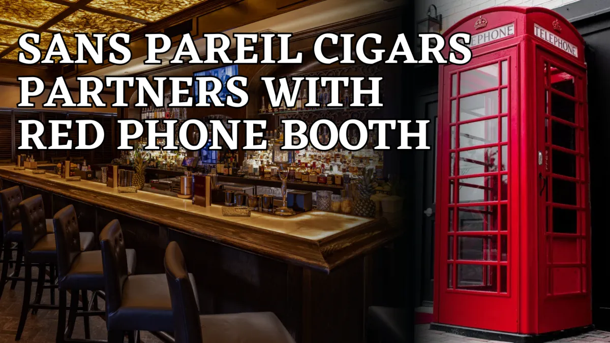 Sans Pareil Cigars Arrive at Red Phone Booth in Brickell — Now Available at All Locations