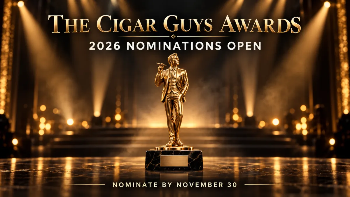 The Cigar Guys Awards: 2026 Nomination Phase Is Open