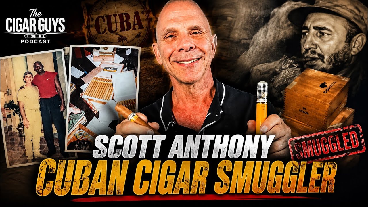 He Smuggled Cuban Cigars Into U.S.: Scott Anthony Tells All | The Cigar Guys Podcast (Episode 189)