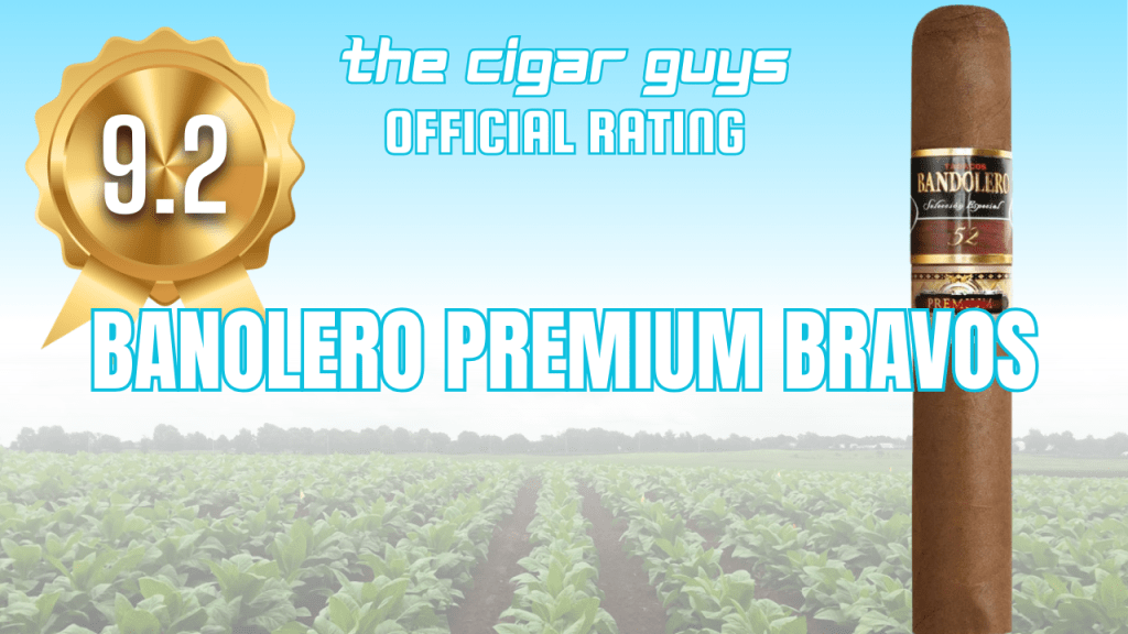 Bandolero Premium Bravos&nbsp;Review