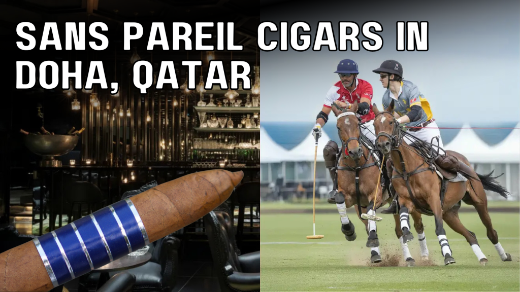 The Continued Rise of Sans Pareil Cigars in Doha, Qatar’s Luxury Cigar&nbsp;Scene